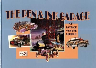 Pen & Ink Garage By Patrick Van der Stricht 9789492347084 (Paperback)