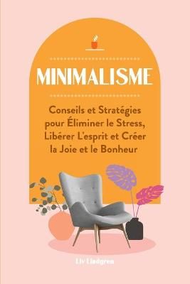 Minimalisme By LIV Lindgren 9789492788849 (Paperback)