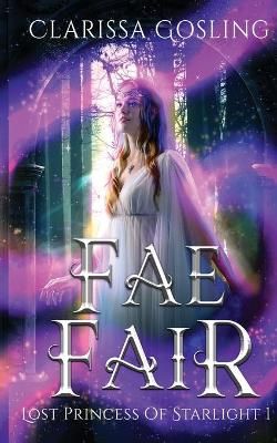 Fae Fair By Gosling 9789493251007 (Paperback)