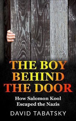 Boy Behind The Door By David Tabatsky 9789493276314 (Paperback)