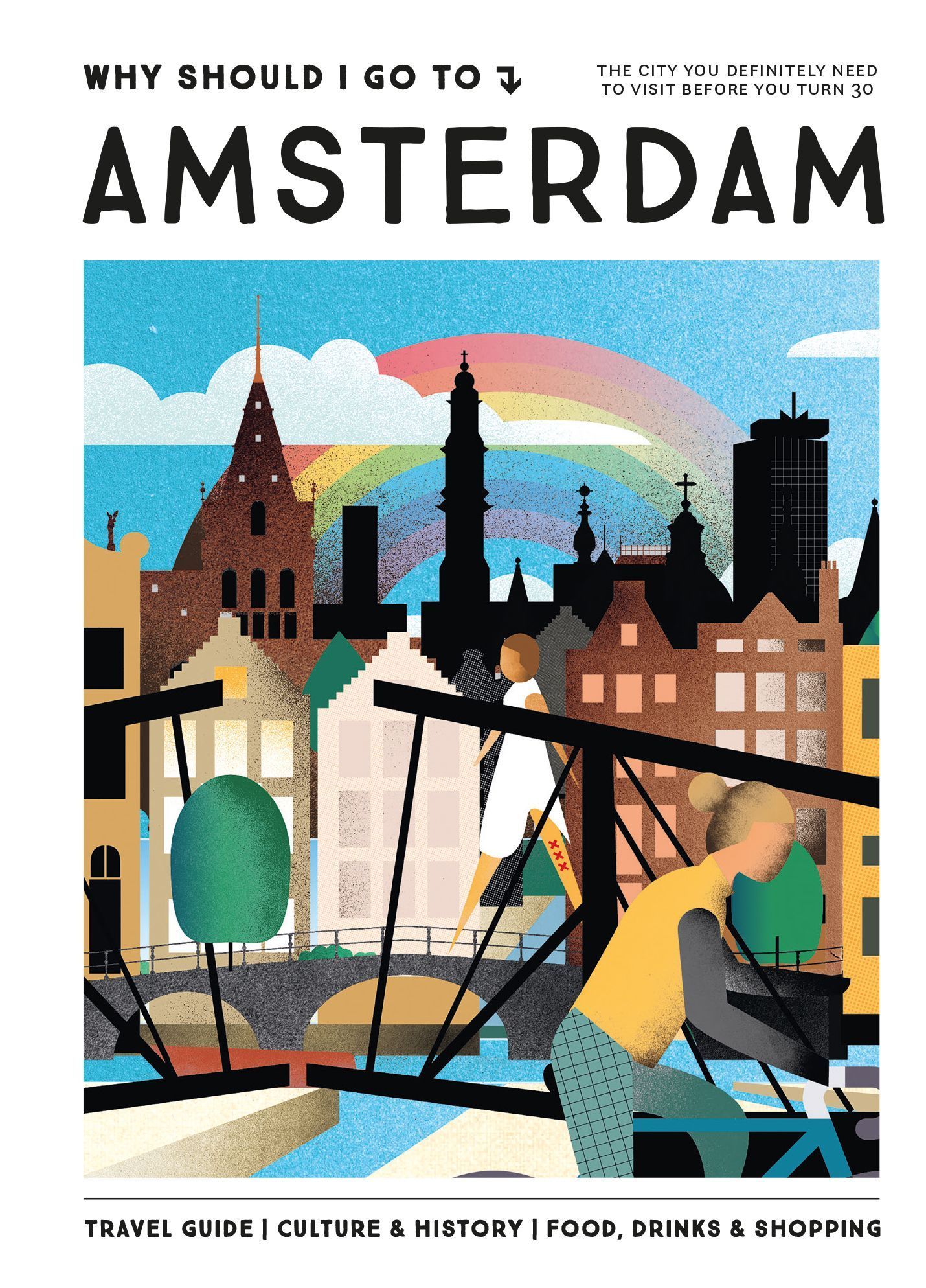 Why Should I Go To Amsterdam By Team WSIGT 9789493338432 (Hardback)
