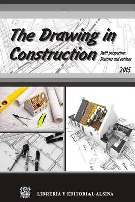The Drawing in Construction By Julio A Puy 9789505532667 (Paperback)