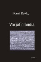 Varjofinlandia By Kokko, Karri 9789522152145 (Paperback)