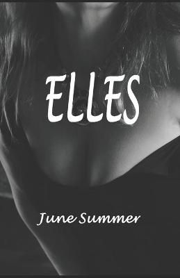 Elles By June Summer (author), June Summer Studio-Kaf (illustrator)