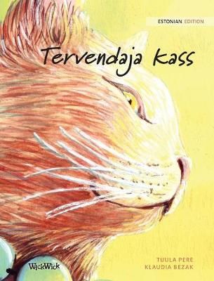 Tervendaja kass By Pere 9789523250055 (Hardback)