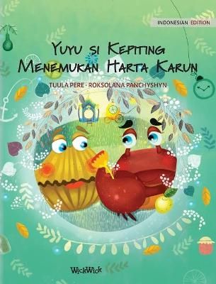 Yuyu si Kepiting Menemukan Harta Karun By Pere 9789523256651