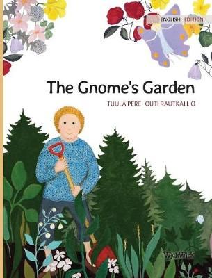 The Gnome's Garden By Pere, Tuula 9789523570122 (Hardback)