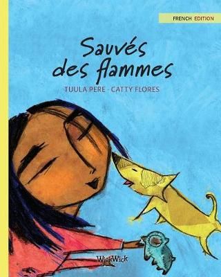 Sauvés des flammes By Pere 9789523570528 (Paperback)