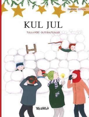 Kul jul By Pere 9789523573345 (Hardback)