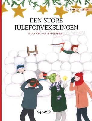 Den store juleforvekslingen By Pere 9789523573857 (Hardback)