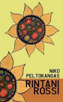 Rintani rossi By Niko Peltokangas 9789524982375 (Paperback)