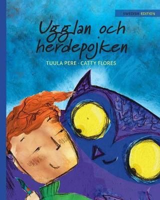 Ugglan och herdepojken By Pere 9789525878523 (Paperback)