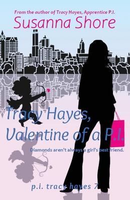Tracy Hayes, Valentine of a P.I. By Shore 9789527061503 (Paperback)