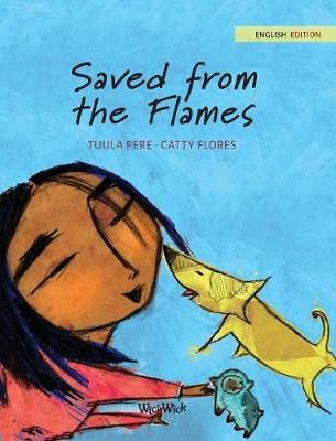 Saved from the Flames By Pere 9789527107300 (Hardback)