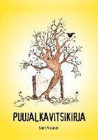 Puujalkavitsikirja By Nisonen, Sami 9789528006848 (Paperback)