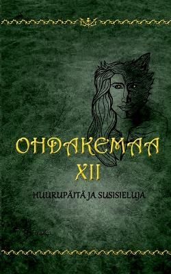 Ohdakemaa 12 By T H Hukka 9789528068532 (Paperback)
