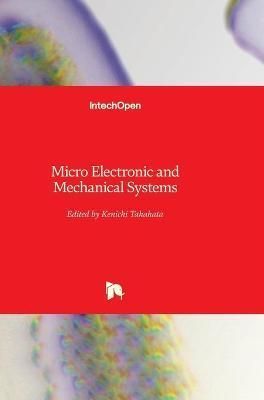 Micro Electronic and Mechanical Systems By Takahata 9789533070278