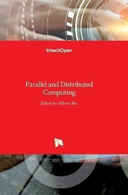 Parallel and Distributed Computing By Ros 9789533070575 (Hardback)