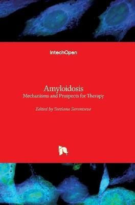 Amyloidosis By Svetlana Sarantseva 9789533072531 (Hardback)