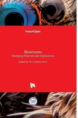 Biosensors By Pier Andrea Serra 9789533073286 (Hardback)
