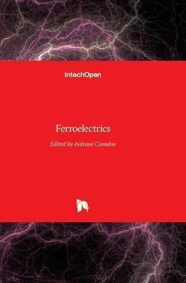 Ferroelectrics By Coondoo 9789533074399 (Hardback)