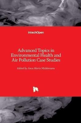 Advanced Topics in Environmental Health and Air Pollution Case Studies