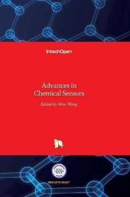 Advances in Chemical Sensors By Wen Wang 9789533077925 (Hardback)