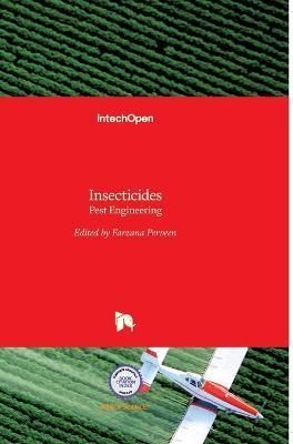 Insecticides By Farzana Perveen 9789533078953 (Hardback)