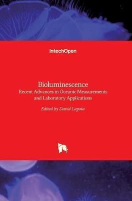 Bioluminescence By David Lapota 9789533079400 (Hardback)