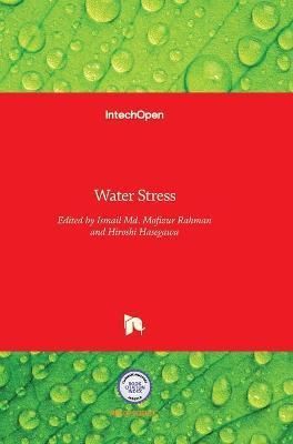 Water Stress By Ismail Md. Mofizur Rahman 9789533079639 (Hardback)