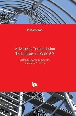 Advanced Transmission Techniques in WiMAX By Roberto C. Hincapie