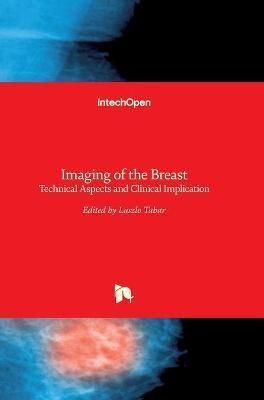 Imaging of the Breast By Laszlo Tabar 9789535102847 (Hardback)