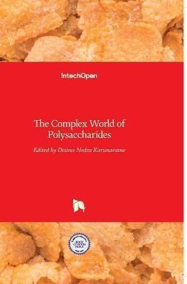 Complex World of Polysaccharides By Desiree Nedra Karunaratne