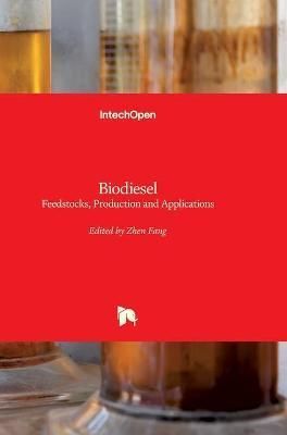 Biodiesel By Zhen Fang 9789535109105 (Hardback)