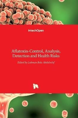 Aflatoxin By Lukman Bola Abdulra'uf 9789535134572 (Hardback)