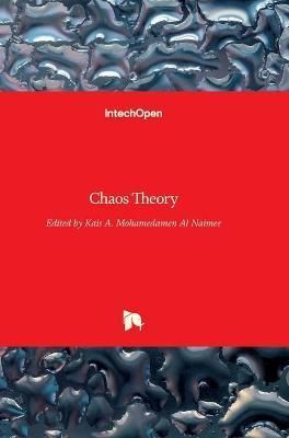 Chaos Theory By Kais A. Mohamedamen Al Naimee 9789535139454 (Hardback)