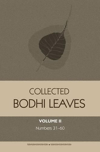 Collected Bodhi Leaves: Numbers 31-60: Volume II 9789552403507
