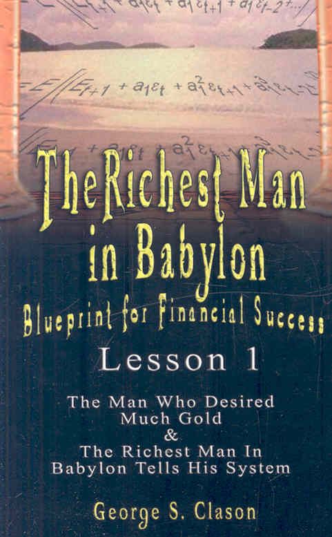 The Richest Man in Babylon By George Samuel Clason 9789562914116