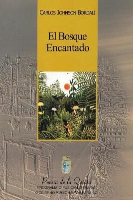 El Bosque Encantado 9789567944057 (Paperback)