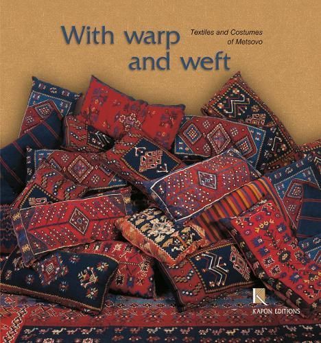 With Warp and Weft (English Language Edition) 9789607037787 (Hardback)