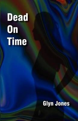 Dead on Time By Glyn Idris Jones 9789609947091 (Paperback)