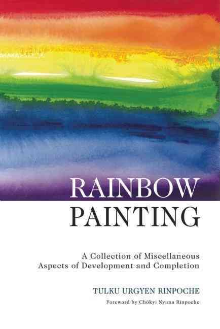 Rainbow Painting By Tulku Urgyen Rinpoche 9789627341222 (Paperback)
