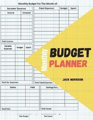 Monthly Budget Planner and Organizer By Jack Morrison 9789632257105