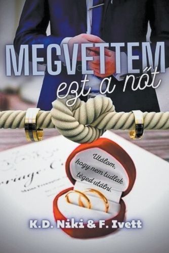 Megvettem ezt a n?t By K D Niki 9789635741243 (Paperback)