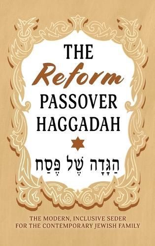 The Reform Passover Haggadah By Milah Tovah Press 9789655754063