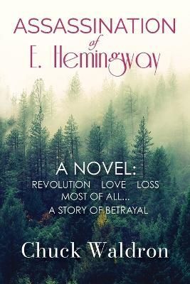 Assassination of E. Hemingway By Waldron, Chuck 9789655780130