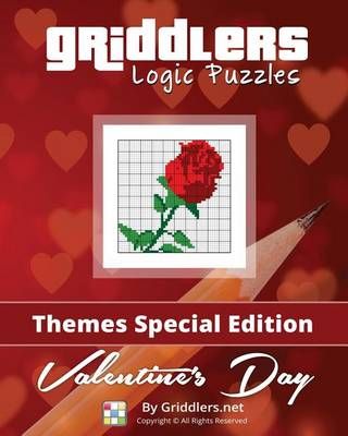 Griddlers Logic Puzzles - Valentine's Day By Elad Maor, Griddlers Team