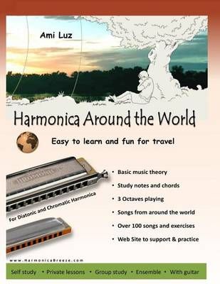 Harmonica Around the World By Ami Luz 9789657717028 (Paperback)