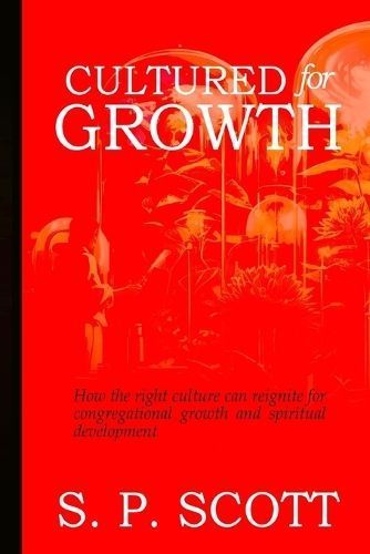 Cultured for Growth By Scott 9789694192383 (Paperback)