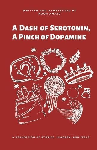 A Dash of Serotonin, A Pinch of Dopamine 9789696968450 (Paperback)